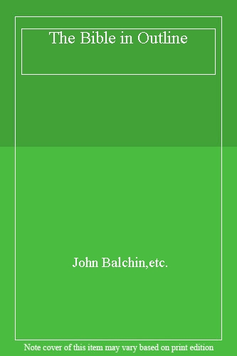 The Bible in Outline