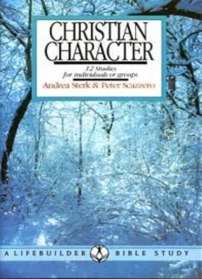 Christian Character (LifeBuilder Bible Study)