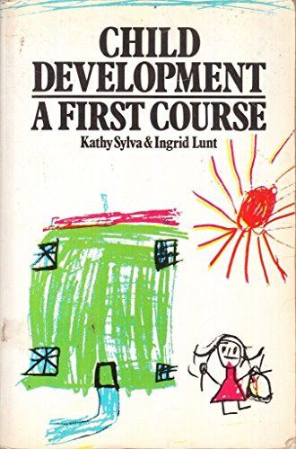 Child Development: A First Course