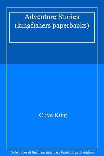 Adventure Stories (kingfishers paperbacks)