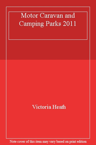 Motor Caravan and Camping Parks 2011