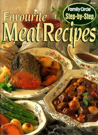 Step by Step - Favourite Meat Recipes