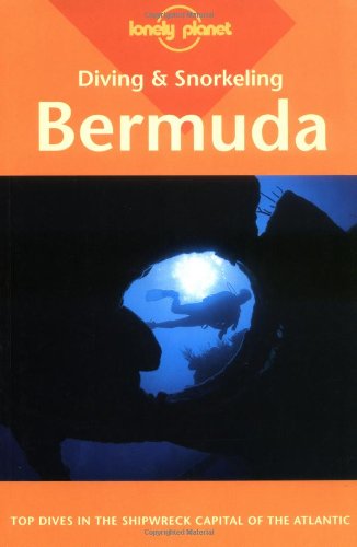Bermuda (Lonely Planet Diving & Snorkeling Guides)