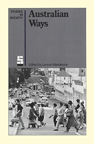 Australian Ways: Anthropological Studies in an Industrialised Society
