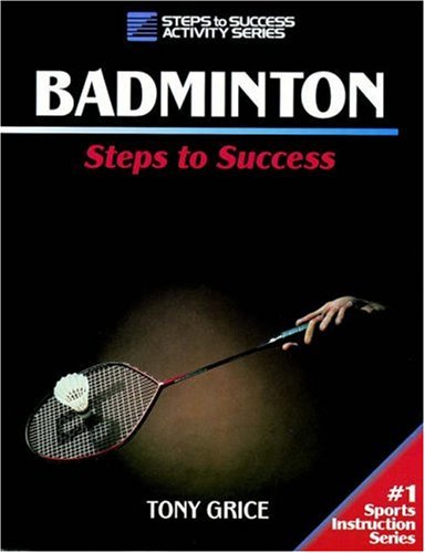 Badminton (Steps to Success S.)