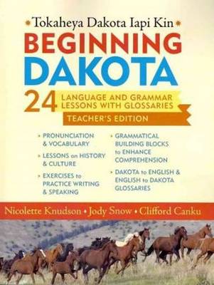 Beginning Dakota / Tokaheya Dakota Iapi Kin