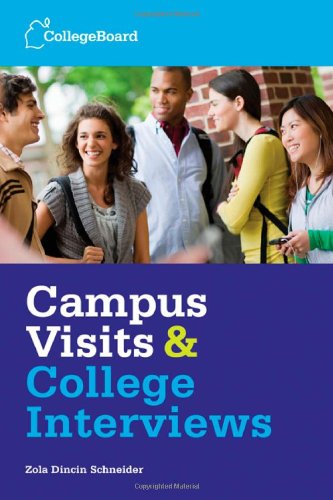 Campus Visits and College Interviews, 2n (Campus Visits & College Interviews)