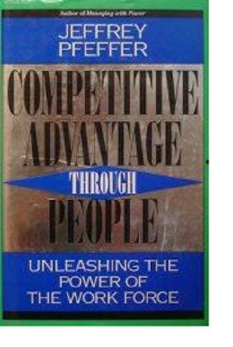 Competitive Advantage Through People: Unleashing the Power of the Workforce