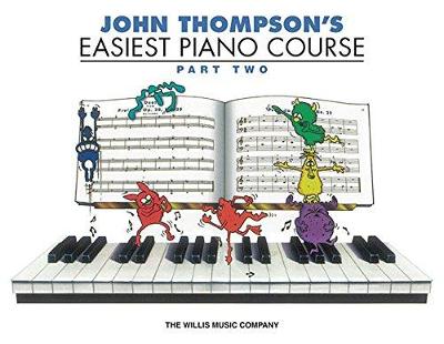 John Thompson's Easiest Piano Course