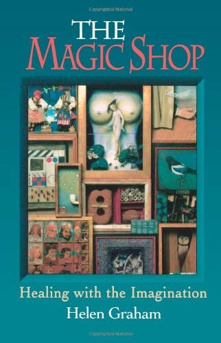 Magic Shop: Healing with the Imagination