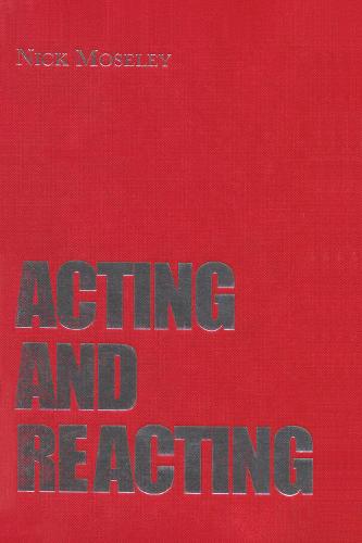 Acting and Reacting