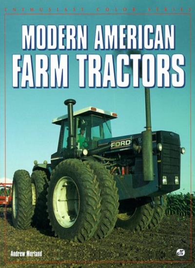 Modern American Farm Tractors