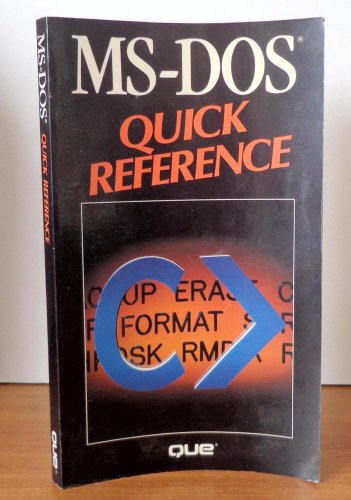 M. S.-DOS Quick Reference (Que Quick Reference Series)