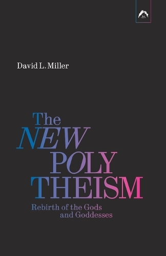The New Polytheism
