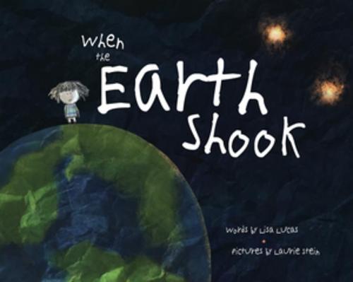 When the Earth Shook