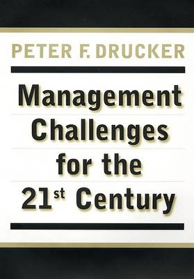 Management Challenges for the 21st Century