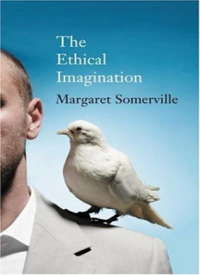 The Ethical Imagination: CBC Massey Lectures
