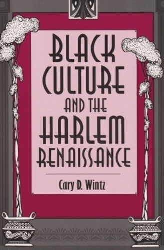 Black Culture and the Harlem Renaissance