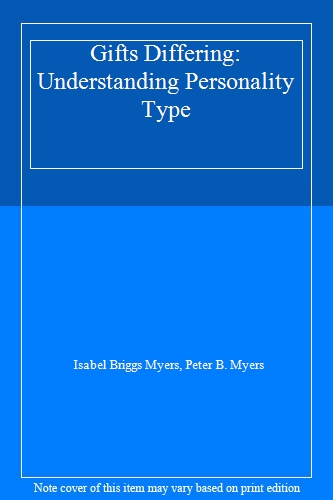 Gifts Differing: Understanding Personality Type