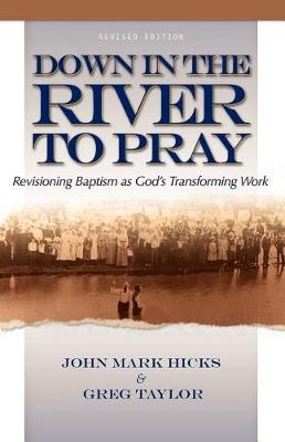Down in the River to Pray