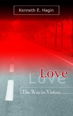Love: The Way to Victory