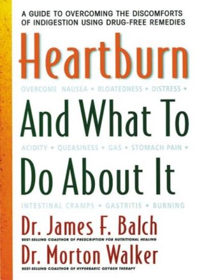 Indigestion and What to Do About it (Dr. Morton Walker Health Book S)