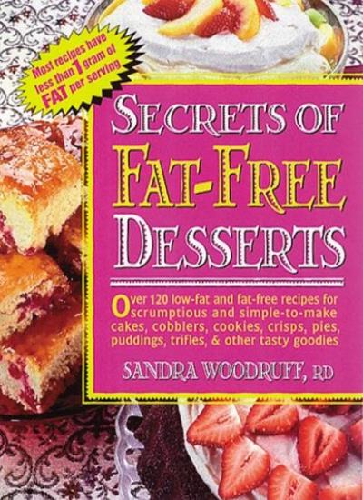 Secrets of Fat-free Desserts
