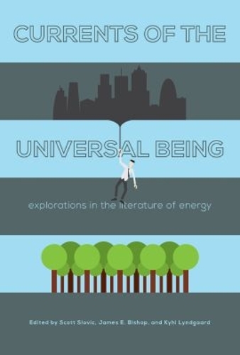 Currents of the Universal Being
