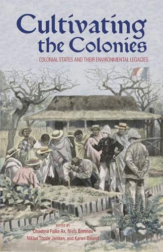 Cultivating the Colonies