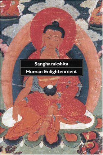 Human Enlightenment: Encounter with the Ideals and Methods of Buddhism