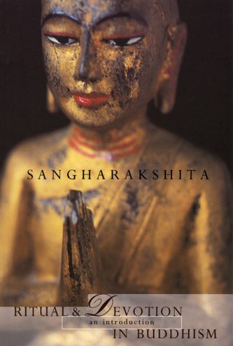 Ritual and Devotion in Buddhism: An Introduction