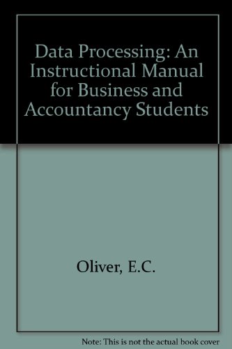 Data Processing: An Instructional Manual for Business and Accountancy Students