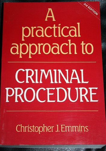 Practical Approach to Criminal Procedure