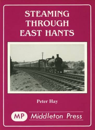 Steaming Through East Hampshire