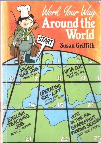 Work Your Way Around the World