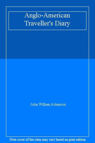 Anglo-American Traveller's Diary