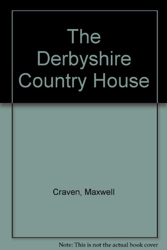 The Derbyshire Country House