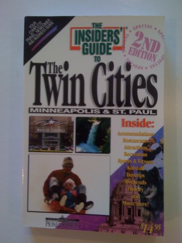 The Insiders' Guide to the Twin Cities
