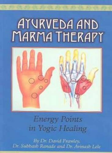 Ayurveda and Marma Therapy