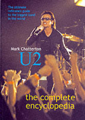 U2: The Complete Encyclopedia (Travelpack Periplus)