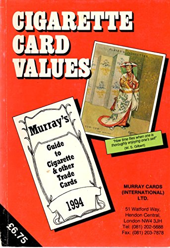 Cigarette Card Values: Guide to Cigarette and Other Trade Cards: 1994