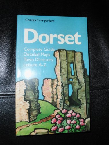 Dorset (County Companions S.)