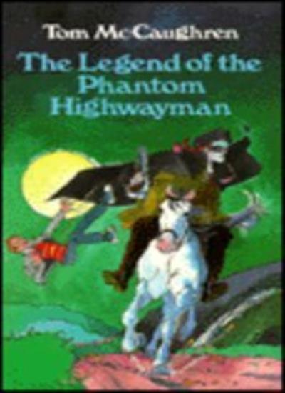 Legend of the Phantom Highwayman