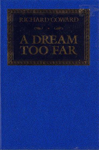 A Dream Too Far