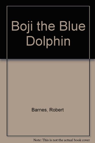 Boji the Blue Dolphin