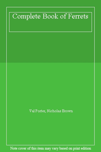 Complete Book of Ferrets