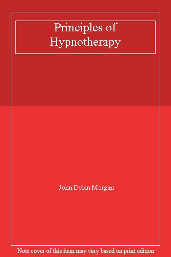 Principles of Hypnotherapy