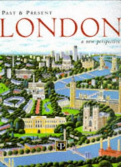 Past and Present London: A New Perspective