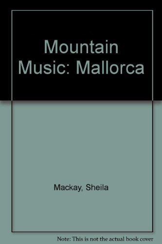 Mountain Music: Mallorca