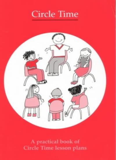 Circle Time: A Practical Book of Circle Time Lesson Plans